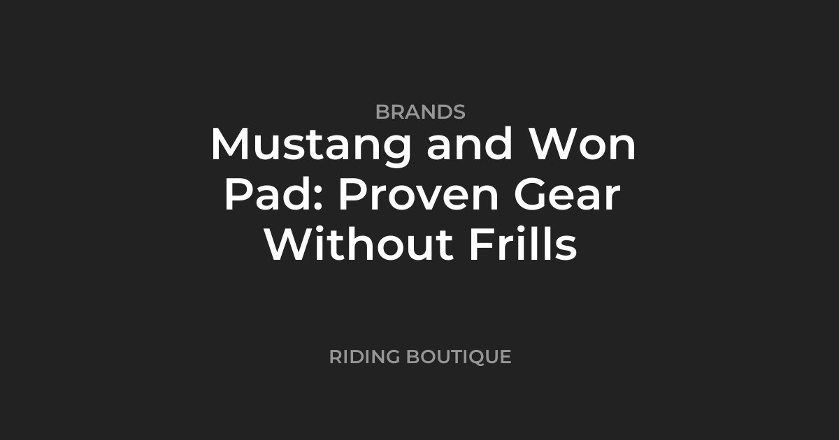 Mustang and Won Pad: Proven Gear Without Frills