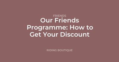 Our Friends Programme: How to Get Your Discount