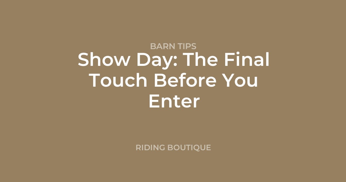 Show Day: The Final Touch Before You Enter