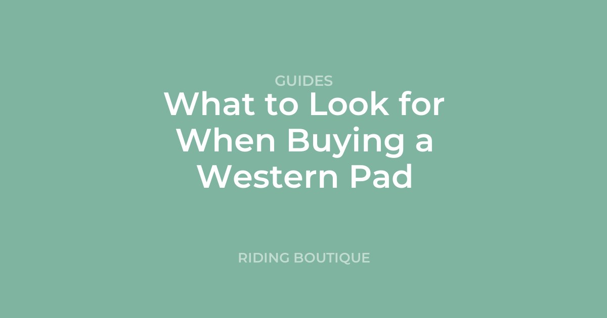 What to Look for When Buying a Western Pad
